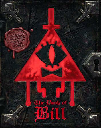 Gravity Falls: The Book of Bill by Alex Hirsch
