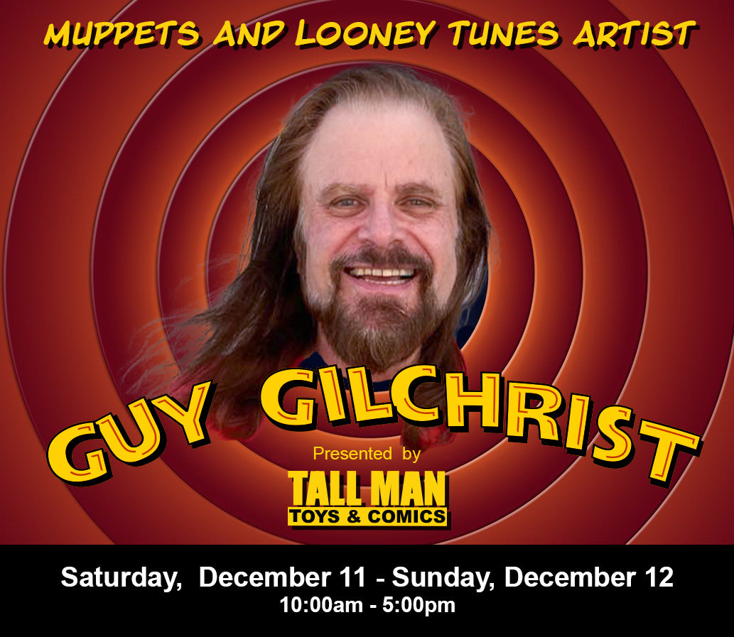 Guy Gilchrist Meet and Greet | Tall Man Toys and Comics