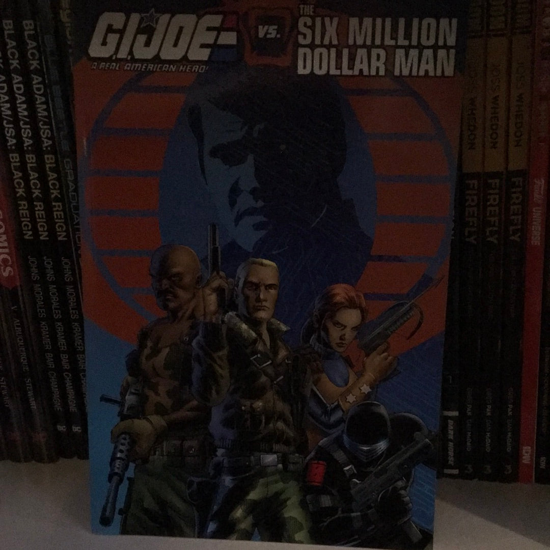 IDW Dynamite- G.I. Joe A Real American Hero Vs. The Six Million Dollar Man- Graphic Novel
