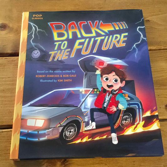 Back To The Future - Pop Classics - Quirk Books