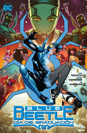 Blue Beetle: Día de Graduación by DC Comics