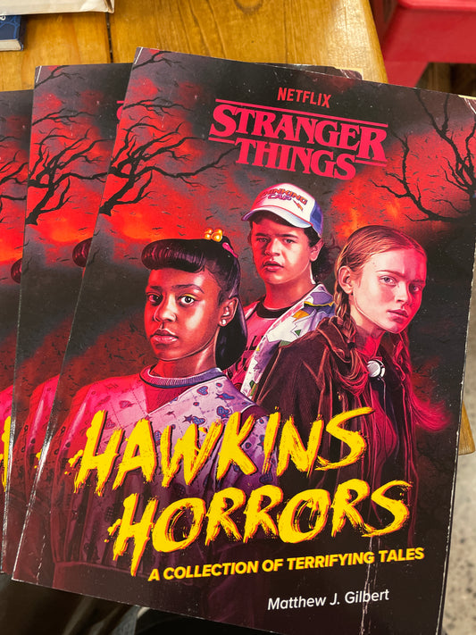 Stranger Things: Hawkins Horrors A Collection of Terrifying Tales