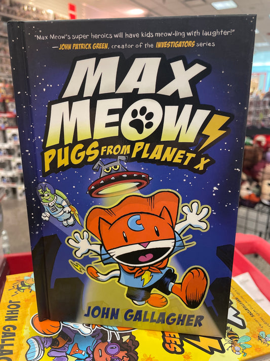Max Meow: Pugs From Planet X Graphic Novel (Hardcover)