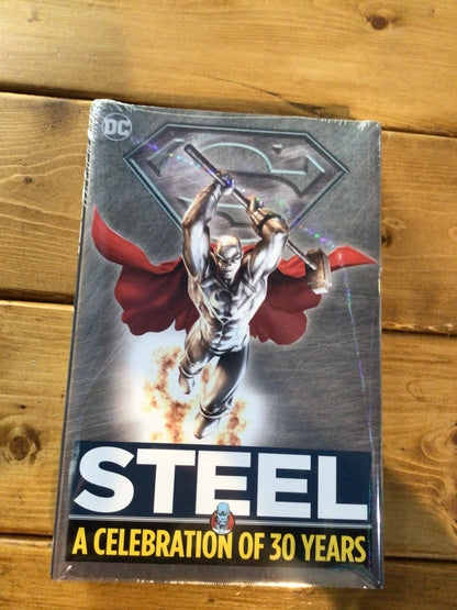 DC Presents STEEL: A Celebration of 30 Years Graphic Novel