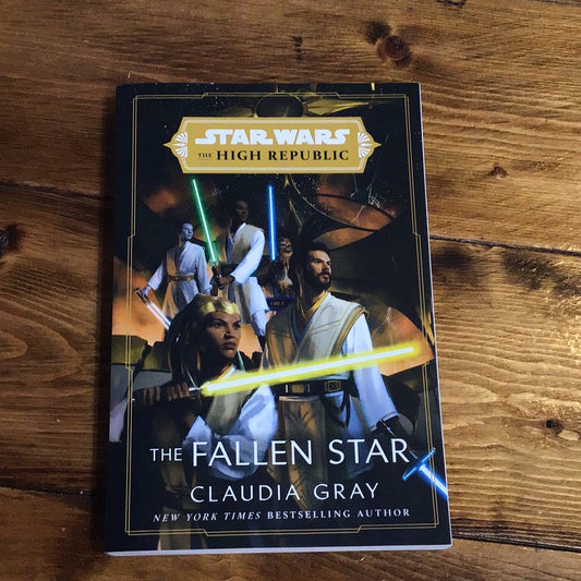 Star Wars The High Republic: The Fallen Star Novel