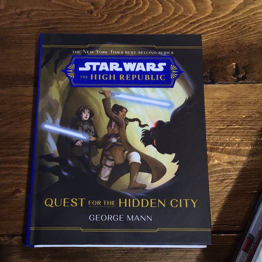 Star Wars The High Republic: Quest For The Hidden City Novel