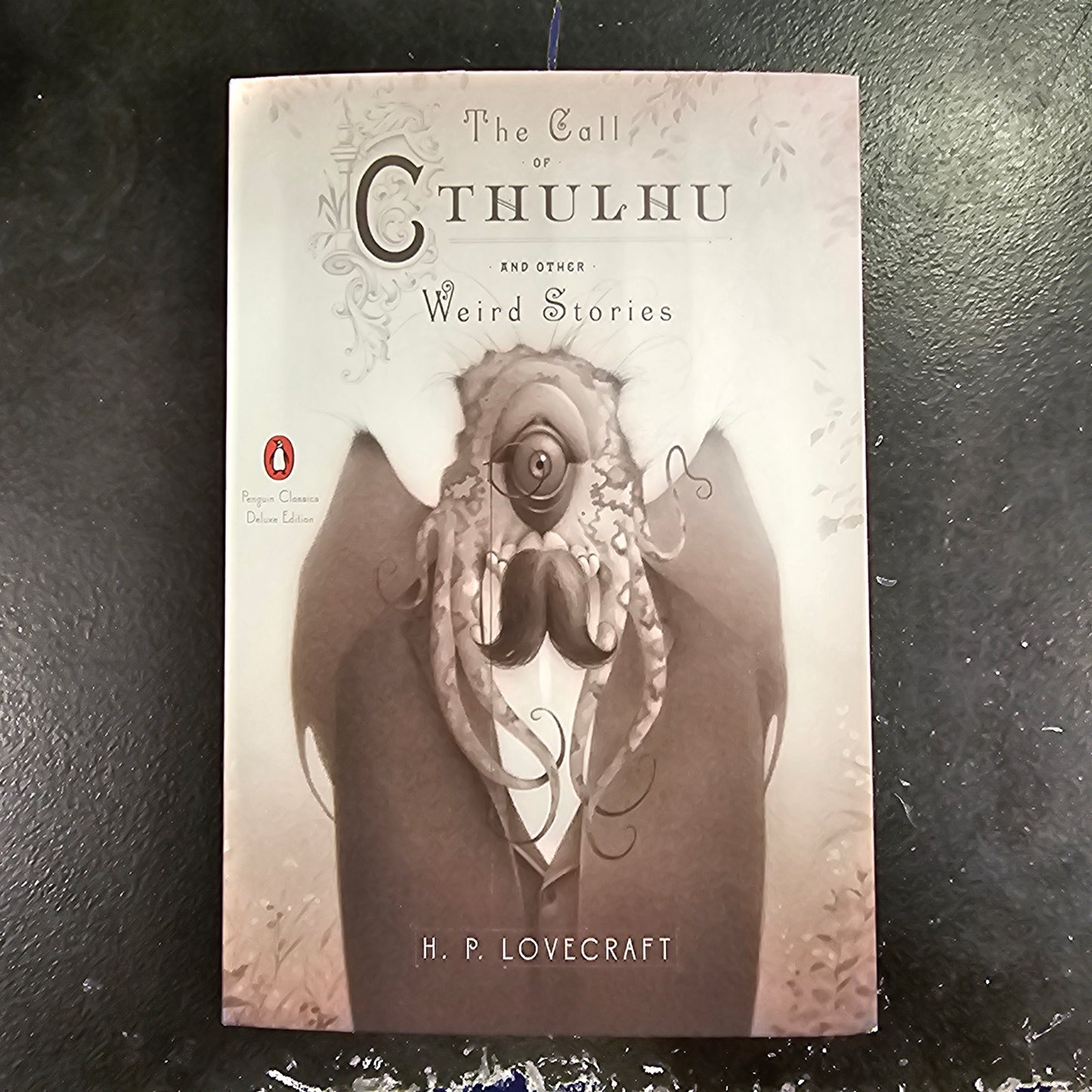 The Call of Cthulu and Other Weird Stories by HP Lovecraft