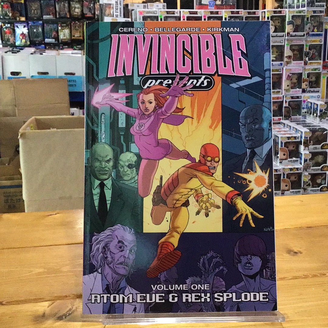 Invincible Presents: Volume One - Atom, Eve and Rex Splode by Robert Kirkman et al.