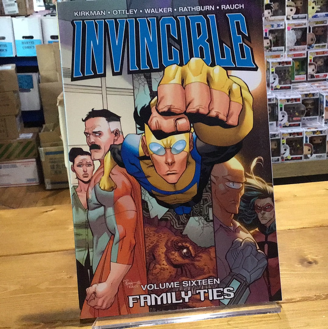 Invincible: Volume Sixteen - Family Ties by Robert Kirkman et al.
