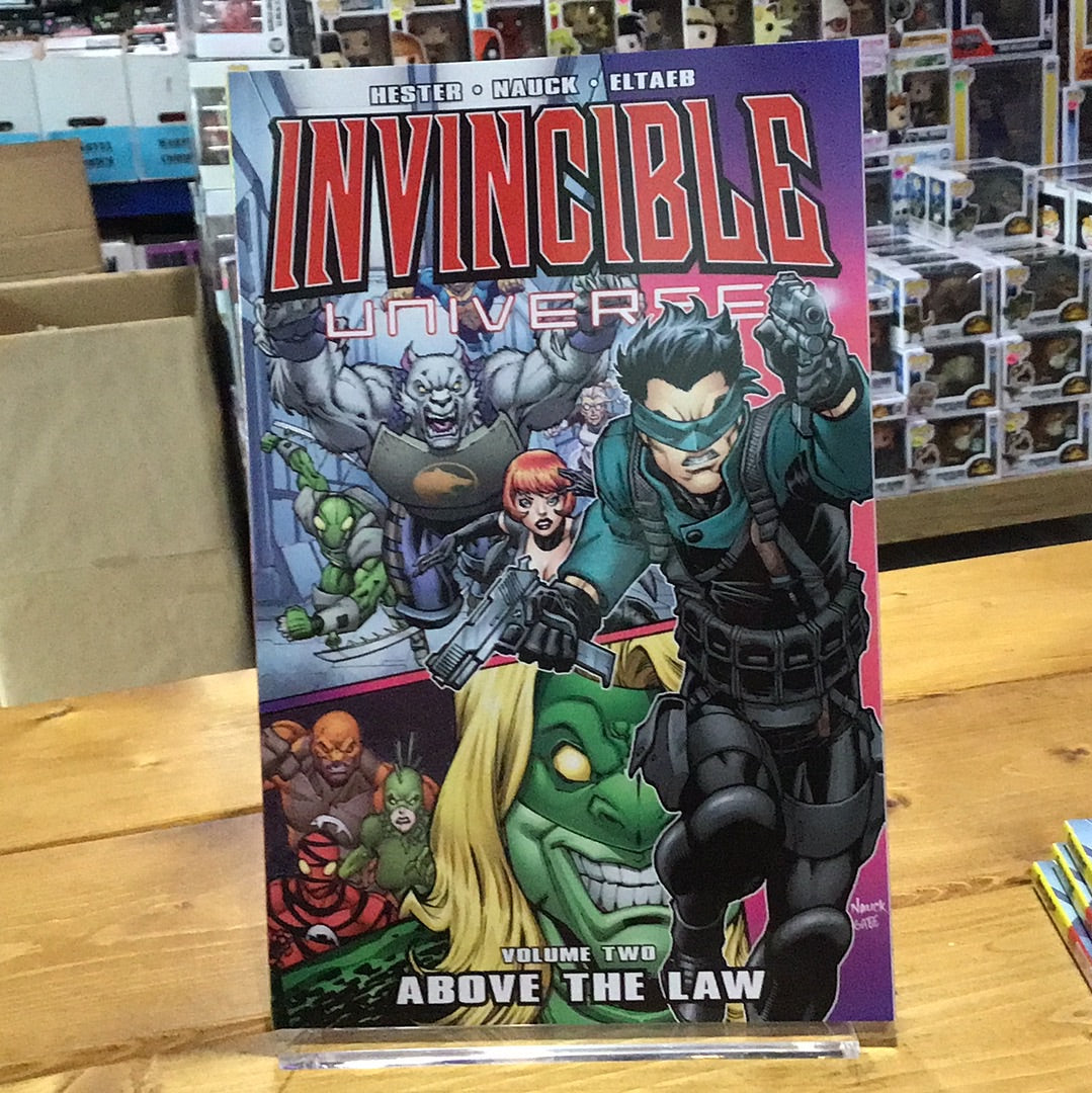 Invincible Universe: Volume Two - Above the Law by Robert Kirkman et al.