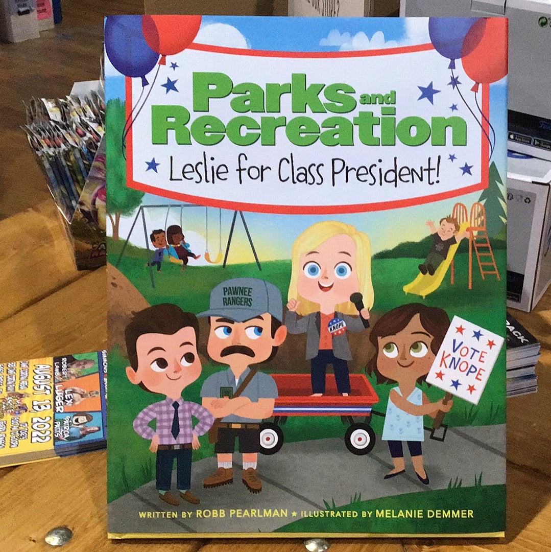 Parks and Recreation: Leslie for Class President! (Hardcover)